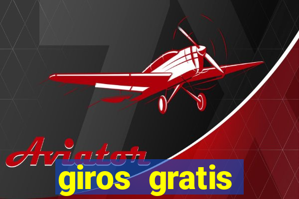 giros gratis estrela bet